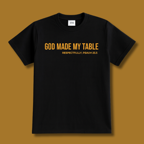 God Made My Table Tee