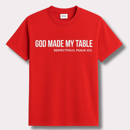 God Made My Table Tee
